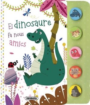 DINOSAURE FA NOUS AMICS, EL (SONS) | 9788467794526 | AA.DD. | Llibreria Drac - Llibreria d'Olot | Comprar llibres en català i castellà online