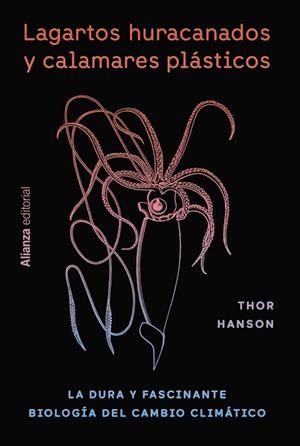 LAGARTOS HURACANADOS Y CALAMARES PLÁSTICOS | 9788411483957 | HANSON, THOR | Llibreria Drac - Librería de Olot | Comprar libros en catalán y castellano online
