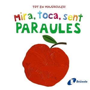 MIRA TOCA SENT. PARAULES | 9788413492858 | AA.DD. | Llibreria Drac - Librería de Olot | Comprar libros en catalán y castellano online
