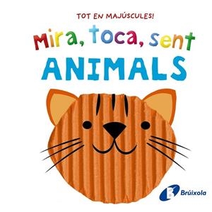 MIRA TOCA SENT. ANIMALS | 9788413492865 | AA.DD. | Llibreria Drac - Librería de Olot | Comprar libros en catalán y castellano online