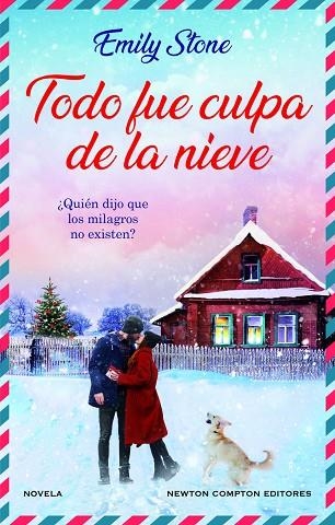 TODO FUE CULPA DE LA NIEVE | 9788419620507 | STONE, EMILY | Llibreria Drac - Librería de Olot | Comprar libros en catalán y castellano online