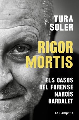 RIGOR MORTIS | 9788419245625 | SOLER, TURA | Llibreria Drac - Llibreria d'Olot | Comprar llibres en català i castellà online