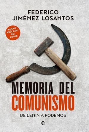 MEMORIA DEL COMUNISMO | 9788413846736 | JIMÉNEZ, FEDERICO | Llibreria Drac - Librería de Olot | Comprar libros en catalán y castellano online