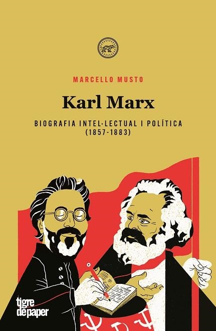 KARL MARX. BIOGRAFIA INTEL·LECTUAL I POLÍTICA 1857-1883(CAT) | 9788418705564 | MUSTO, MARCELLO | Llibreria Drac - Librería de Olot | Comprar libros en catalán y castellano online