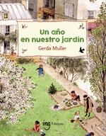 AÑO EN NUESTRO JARDÍN, UN | 9788412675269 | MULLER, GERDA | Llibreria Drac - Librería de Olot | Comprar libros en catalán y castellano online