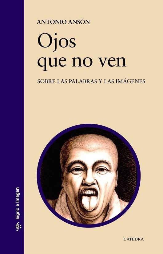 OJOS QUE NO VEN | 9788437646411 | ANSÓN, ANTONIO | Llibreria Drac - Librería de Olot | Comprar libros en catalán y castellano online