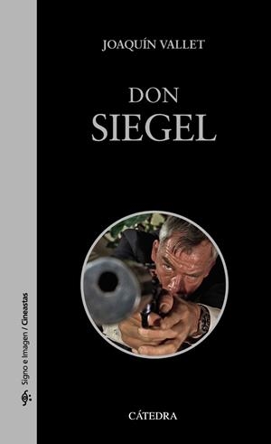 DON SIEGEL | 9788437646428 | VALLET, JOAQUÍN | Llibreria Drac - Llibreria d'Olot | Comprar llibres en català i castellà online