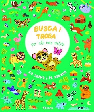 SELVA I LA SABANA, LA (BUSCA I TROBA PER ALS MÉS PETITS) | 9791039533423 | AA.DD. | Llibreria Drac - Librería de Olot | Comprar libros en catalán y castellano online