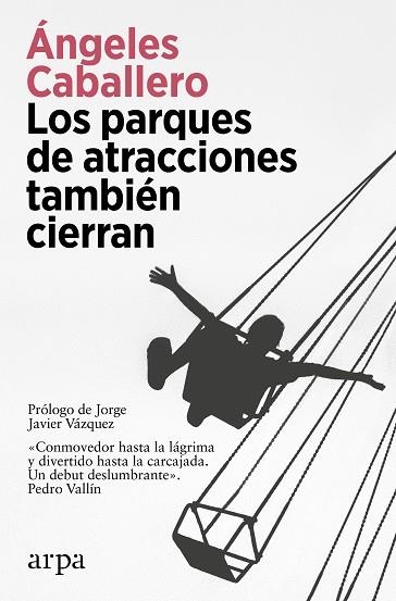PARQUES DE ATRACCIONES TAMBIÉN CIERRAN, LOS | 9788419558275 | CABALLERO, ÁNGELES | Llibreria Drac - Librería de Olot | Comprar libros en catalán y castellano online