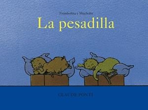 PESADILLA, LA | 9788473294065 | PONTI, CLAUDE | Llibreria Drac - Llibreria d'Olot | Comprar llibres en català i castellà online