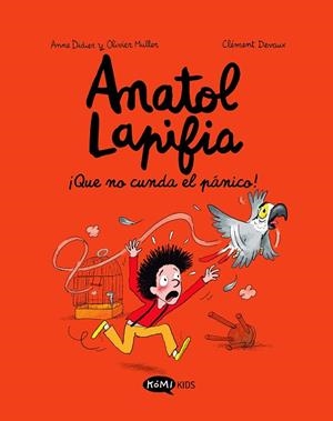 ¡QUE NO CUNDA EL PÁNICO! (ANATOL LAPIFIA VOL. 6) | 9788419183347 | DIDIER, ANNE | Llibreria Drac - Llibreria d'Olot | Comprar llibres en català i castellà online