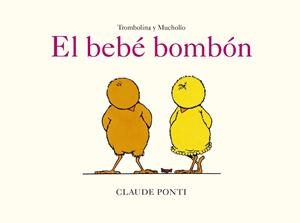 BEBÉ BOMBÓN, EL | 9788473294058 | PONTI, CLAUDE | Llibreria Drac - Llibreria d'Olot | Comprar llibres en català i castellà online