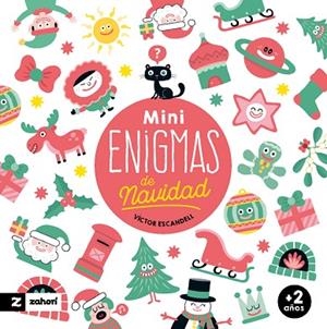 MINI ENIGMAS DE NAVIDAD | 9788419532961 | ESCANDELL, VÍCTOR | Llibreria Drac - Librería de Olot | Comprar libros en catalán y castellano online