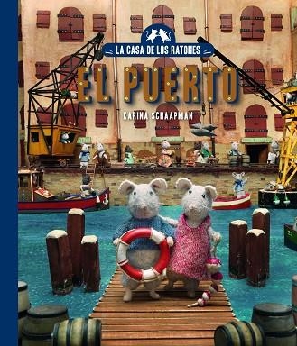 PUERTO, EL (LA CASA DE LOS RATONES 4) | 9788419654687 | SCHAAPMAN, KARINA | Llibreria Drac - Librería de Olot | Comprar libros en catalán y castellano online