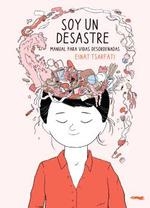 SOY UN DESASTRE | 9788412736533 | TSARFATI, EINAT | Llibreria Drac - Llibreria d'Olot | Comprar llibres en català i castellà online