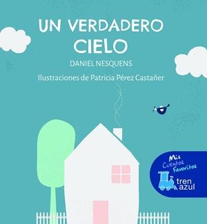 UN VERDADERO CIELO (TREN AZUL) | 9788468363776 | MARTOS, DANIEL | Llibreria Drac - Librería de Olot | Comprar libros en catalán y castellano online