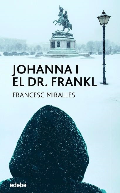 JOHANNA I EL DOCTOR FRANKL (PERISCOPI) | 9788468363936 | MIRALLES, FRANCESC | Llibreria Drac - Librería de Olot | Comprar libros en catalán y castellano online
