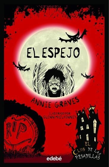 ESPEJO, EL (CLUB DE LAS PESADILLAS 2) | 9788468362410 | GRAVES, ANNIE | Llibreria Drac - Librería de Olot | Comprar libros en catalán y castellano online
