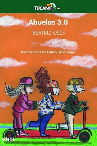 ABUELAS 3.0 (TUCAN VERDE 21) | 9788468361277 | OSÉS, BEATRIZ | Llibreria Drac - Librería de Olot | Comprar libros en catalán y castellano online