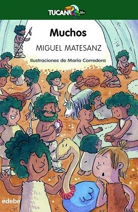 MUCHOS (TUCAN VERDE) | 9788468363974 | MATESANZ, MIGUEL | Llibreria Drac - Librería de Olot | Comprar libros en catalán y castellano online