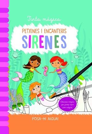 TINTA MÁGICA: SIRENES | 9788468363981 | COOPER, JENNY | Llibreria Drac - Librería de Olot | Comprar libros en catalán y castellano online
