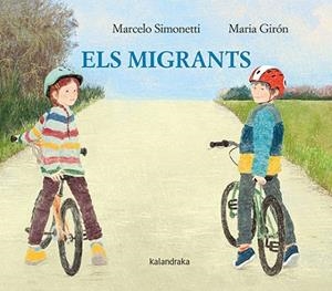 MIGRANTS, ELS | 9788418558771 | SIMONETTI, MARCELO | Llibreria Drac - Librería de Olot | Comprar libros en catalán y castellano online