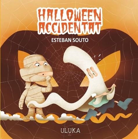 HALLOWEEN ACCIDENTAT | 9788419190215 | SOUTO, ESTEBAN | Llibreria Drac - Librería de Olot | Comprar libros en catalán y castellano online