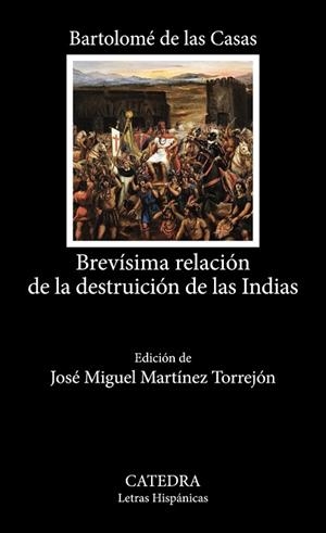 BREVÍSIMA RELACIÓN DE LA DESTRUICIÓN DE LAS INDIAS | 9788437646855 | LAS CASAS, BARTOLOMÉ DE | Llibreria Drac - Llibreria d'Olot | Comprar llibres en català i castellà online