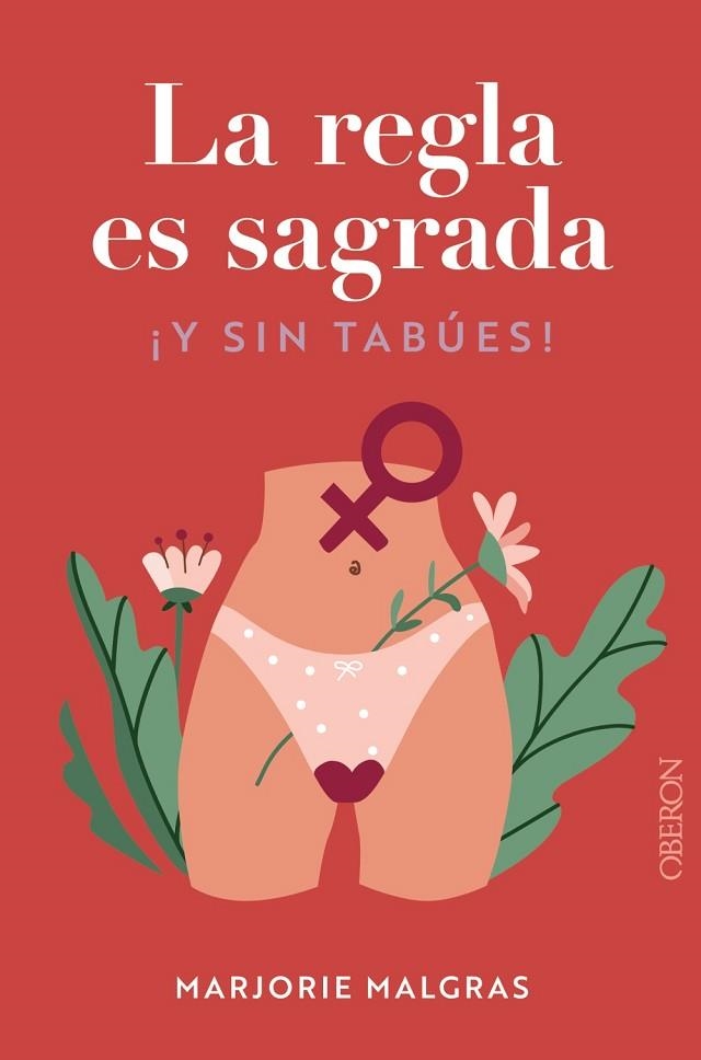 REGLA ES SAGRADA, LA. Y SIN TABÚES! | 9788441548763 | MALGRAS, MARJORIE; BERTAUDIÈRE, JULIETTE | Llibreria Drac - Librería de Olot | Comprar libros en catalán y castellano online