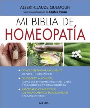 MI BIBLIA DE HOMEOPATIA | 9788497991667 | QUEMOUN, ALBERT-CLAUDE | Llibreria Drac - Librería de Olot | Comprar libros en catalán y castellano online