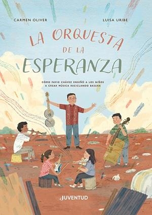 ORQUESTA DE LA ESPERANZA, LA | 9788426148575 | OLIVER, CARMEN | Llibreria Drac - Llibreria d'Olot | Comprar llibres en català i castellà online