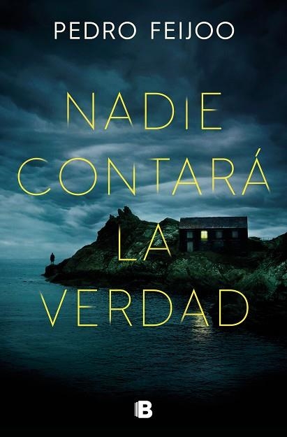 NADIE CONTARÁ LA VERDAD | 9788466675789 | FEIJOO, PEDRO | Llibreria Drac - Librería de Olot | Comprar libros en catalán y castellano online
