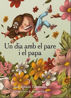 DIA AMB EL PARE I EL PAPA, UN | 9788412750225 | VALENZUELA, JOSÉ IGNACIO | Llibreria Drac - Librería de Olot | Comprar libros en catalán y castellano online