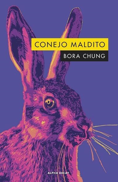 CONEJO MALDITO | 9788412478785 | CHUNG, BORA | Llibreria Drac - Librería de Olot | Comprar libros en catalán y castellano online
