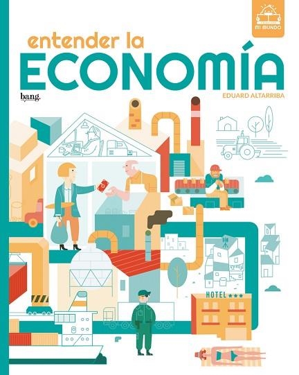 ENTENDER LA ECONOMÍA | 9788418101625 | ALTARRIBA, EDUARD | Llibreria Drac - Librería de Olot | Comprar libros en catalán y castellano online