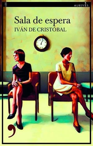 SALA DE ESPERA | 9788419615381 | DE CRISTÓBAL, IVÁN | Llibreria Drac - Librería de Olot | Comprar libros en catalán y castellano online