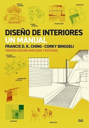 DISEÑO DE INTERIORES | 9788425234064 | D.K. CHING, FRANCIS; BINGGELI, CORKY | Llibreria Drac - Llibreria d'Olot | Comprar llibres en català i castellà online