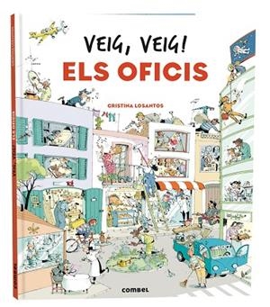 VEIG VEIG ELS OFICIS | 9788411580328 | LOSANTOS, CRISTINA | Llibreria Drac - Llibreria d'Olot | Comprar llibres en català i castellà online