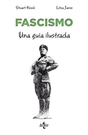 FASCISMO. UNA GUÍA ILUSTRADA | 9788430989157 | HOOD, STUART | Llibreria Drac - Librería de Olot | Comprar libros en catalán y castellano online