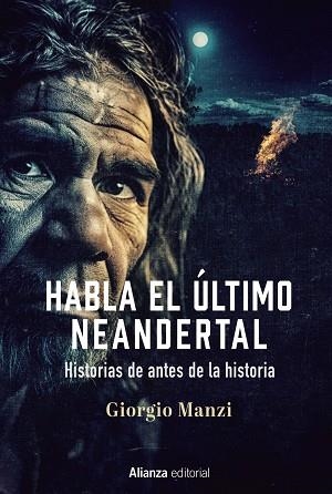 HABLA EL ÚLTIMO NEANDERTAL | 9788411484589 | MANZI, GIORGIO | Llibreria Drac - Librería de Olot | Comprar libros en catalán y castellano online