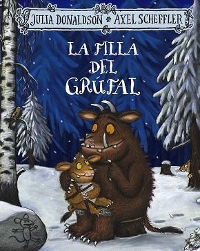FILLA DEL GRÚFAL, LA | 9788413492971 | DONALDSON, JULIA | Llibreria Drac - Llibreria d'Olot | Comprar llibres en català i castellà online