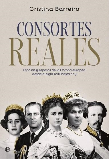CONSORTES REALES | 9788413846613 | BARREIRO, CRISTINA | Llibreria Drac - Librería de Olot | Comprar libros en catalán y castellano online