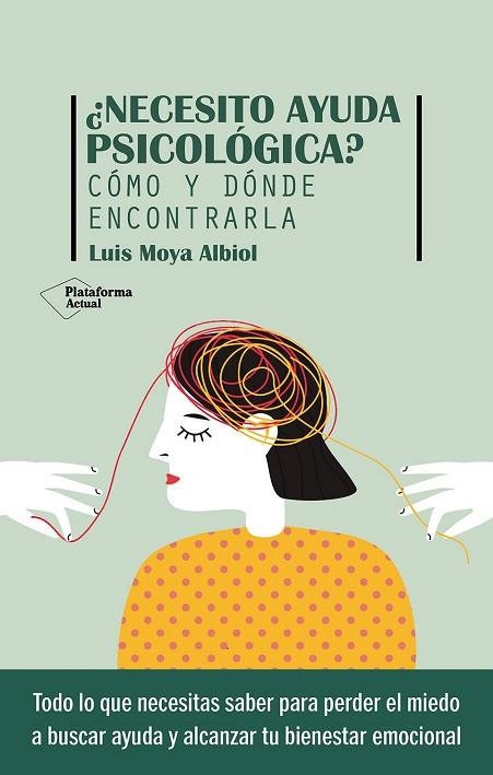 NECESITO AYUDA PSICOLÓGICA | 9788419655783 | MOYA, LUIS | Llibreria Drac - Librería de Olot | Comprar libros en catalán y castellano online