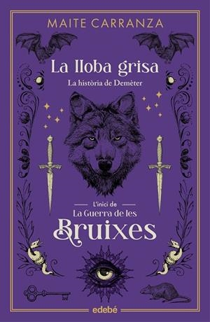LLOBA GRISA, LA | 9788468358581 | CARRANZA, MAITE | Llibreria Drac - Librería de Olot | Comprar libros en catalán y castellano online