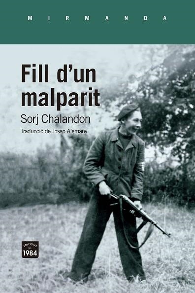 FILL D'UN MALPARIT | 9788418858581 | CHALANDON, SORJ | Llibreria Drac - Llibreria d'Olot | Comprar llibres en català i castellà online