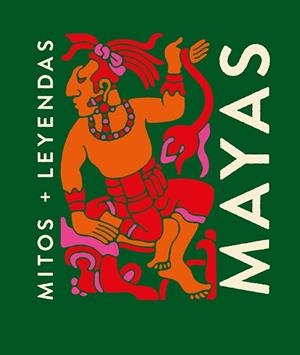 MITOS Y LEYENDAS MAYAS | 9788419599322 | GALLO, ANA | Llibreria Drac - Llibreria d'Olot | Comprar llibres en català i castellà online