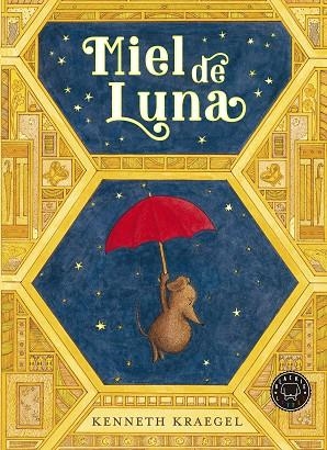 MIEL DE LUNA (NUEVA EDICIÓN) | 9788419654632 | KRAEGEL, KENNETH | Llibreria Drac - Librería de Olot | Comprar libros en catalán y castellano online