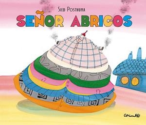 SEÑOR ABRIGOS | 9788484706625 | POSTHUMA, SIEB | Llibreria Drac - Llibreria d'Olot | Comprar llibres en català i castellà online