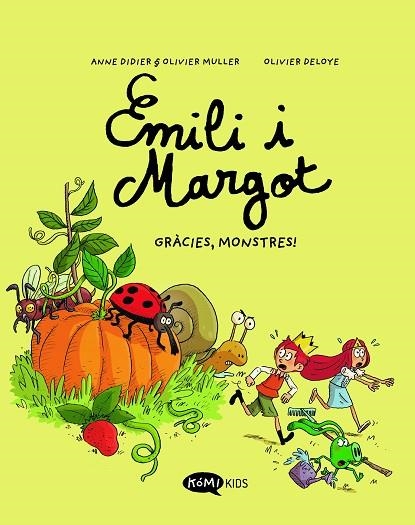 GRÀCIES, MONSTRES! (EMILI I MARGOT VOL. 4) | 9788419183439 | DIDIER, ANNE | Llibreria Drac - Librería de Olot | Comprar libros en catalán y castellano online
