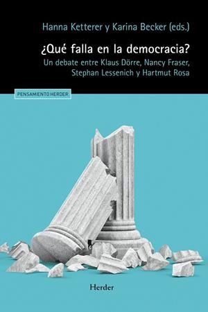 ¿QUÉ FALLA EN LA DEMOCRACIA? | 9788425449659 | KETTERER, HANNAH; BECKER, KARINA (EDS) | Llibreria Drac - Librería de Olot | Comprar libros en catalán y castellano online